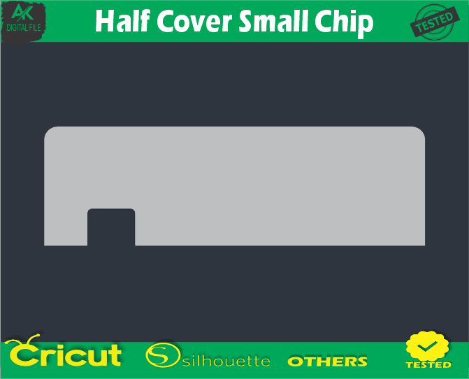 Half Cover Small Chip